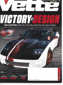 VETTE 2016 JUNE - DAYTONA, D&Z CUSTOMS - C5Z, FUEL PUMPS, 415 ci LS3 BUILD TEST